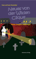 Neues von der wilden Clique